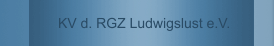 KV d. RGZ Ludwigslust e.V.